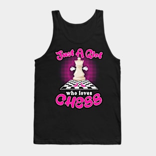 Just A Girl Who Loves Chess Tank Top